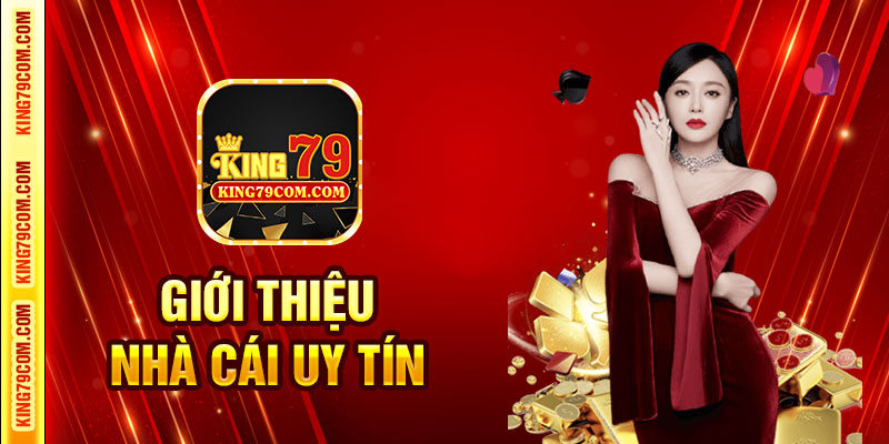 King79 - Giới thiệu nhà cái uy tín hàng đầu Việt Nam